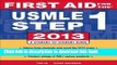 Books Le, Tao; Bhushan, Vikas s First Aid for the USMLE Step 1 2013 (First Aid USMLE) Paperback