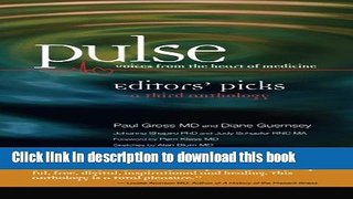 Ebook Pulse--voices from the heart of medicine: Editors  Picks: a third anthology Full Online
