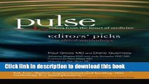 Ebook Pulse--voices from the heart of medicine: Editors  Picks: a third anthology Full Online