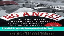 Ebook No Angel: My Harrowing Undercover Journey to the Inner Circle of the Hells Angels Full