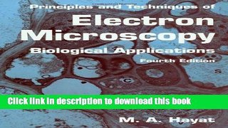 [PDF] Principles and Techniques of Electron Microscopy: Biological Applications Read Full Ebook