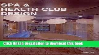 [Read PDF] Spa   Health Club Design Download Free