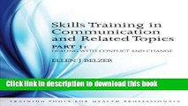 Books Skills Training in Communication and Related Topics: Dealing with Conflict and Change
