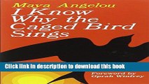 Ebook I Know Why the Caged Bird Sings Free Online