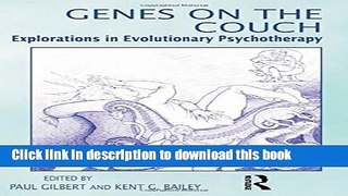 Ebook Genes on the Couch: Explorations in Evolutionary Psychotherapy Free Online