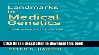 Books Landmarks in Medical Genetics: Classic Papers with Commentaries Full Online