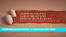 Ebook Amazon Secrets Revealed: How To Sell More Books on Amazon.com Free Online