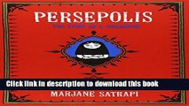 Books Persepolis: The Story of a Childhood (Pantheon Graphic Novels) Full Online