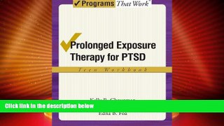 Must Have  Prolonged Exposure Therapy for PTSD Teen Workbook (Treatments That Work)  READ Ebook