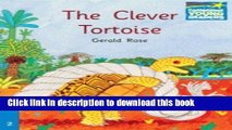 [Read PDF] The Clever Tortoise ELT Edition (Cambridge Storybooks: Level 2) Ebook Online