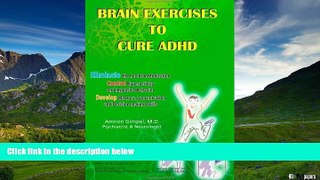 Full [PDF] Downlaod  Brain Exercises to Cure ADHD  READ Ebook Full Ebook Free