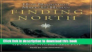 Books Finding North: How Navigation Makes Us Human Free Online
