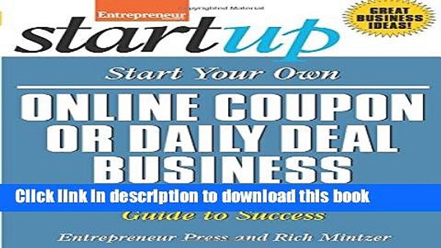 PDF Start Your Own Online Coupon or Daily Deal Business: Your Step-By-Step Guide to Success Online