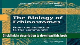 Ebook The Biology of Echinostomes: From the Molecule to the Community Full Online