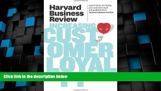 Must Have  Harvard Business Review on Increasing Customer Loyalty (Harvard Business Review