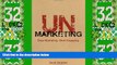 Big Deals  UnMarketing: Stop Marketing. Start Engaging.  Free Full Read Best Seller