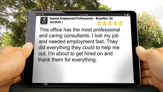 Express Employment Professionals - Braselton, GA |Exceptional 5 Star Review by Aurabella I.