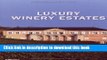[Read PDF] Luxury Winery Estates Download Online