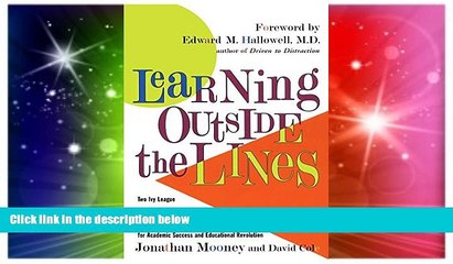 Full [PDF] Downlaod  Learning Outside The Lines: Two Ivy League Students with Learning