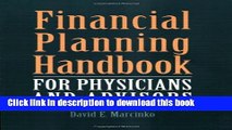 Ebook Financial Planning Handbook For Physicians And Advisors Full Online