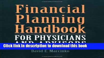 Ebook Financial Planning Handbook For Physicians And Advisors Full Online