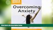 Big Deals  Idiot s Guides: Overcoming Anxiety, 2E  Best Seller Books Best Seller