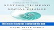 Ebook Systems Thinking For Social Change: A Practical Guide to Solving Complex Problems, Avoiding