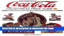 Books Petretti s Coca-Cola Collectibles Price Guide (Warman s Coca-Cola Collectibles: