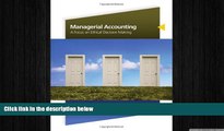 READ book  Managerial Accounting: A Focus on Ethical Decision Making (Available Titles