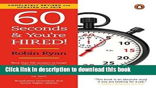 Ebook 60 Seconds and You re Hired!: Revised Edition Full Online