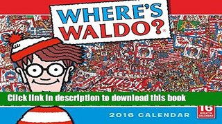 Books Where s Waldo?Â® 2016 Wall Calendar Full Online