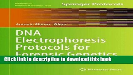 Ebook DNA Electrophoresis Protocols for Forensic Genetics Free Online