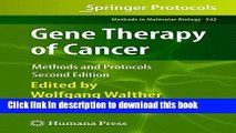 Books Gene Therapy of Cancer: Methods and Protocols Free Download