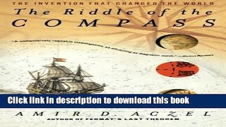 Books The Riddle of the Compass: The Invention that Changed the World Free Online