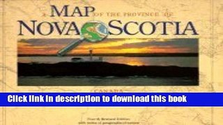 Books A Map of the Province of Nova Scotia: Fourth Revised Edition with Index of Geographical
