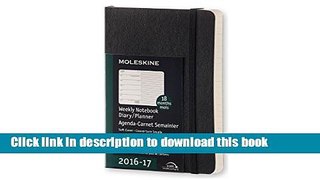 Books Moleskine 2016-2017 Weekly Notebook, 18M, Pocket, Black, Soft Cover (3.5 x 5.5) Full Download