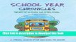 Books School Year Chronicles: The Best of In-School and After-School Free Download