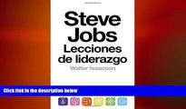 EBOOK ONLINE  Steve Jobs: lecciones de liderazgo: (Lessons in Leadership) (Spanish Edition) READ