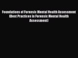 [PDF] Foundations of Forensic Mental Health Assessment (Best Practices in Forensic Mental Health
