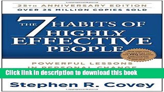 Books The 7 Habits of Highly Effective People: Powerful Lessons in Personal Change Full Download