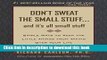Books Don t Sweat the Small Stuff and It s All Small Stuff: Simple Ways To Keep The Little Things