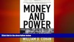 FREE DOWNLOAD  Money and Power: How Goldman Sachs Came to Rule the World  FREE BOOOK ONLINE