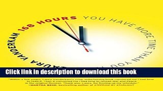 Books 168 Hours: You Have More Time Than You Think Free Online