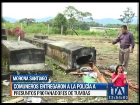 Presuntos profanadores de tumbas fueron entregados a la Policía
