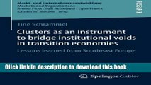 Download  Clusters as an instrument to bridge institutional voids in transition economies: Lessons
