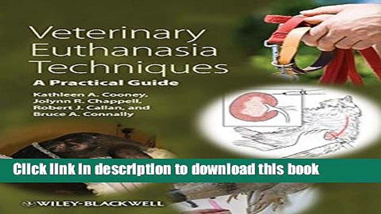 [PDF] Veterinary Euthanasia Techniques: A Practical Guide Read Online