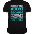 Awesome Tee For Corporate Travel Agent Tshirt and Hoodies