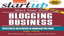 Books Start Your Own Blogging Business: Generate Income from Advertisers, Subscribers,