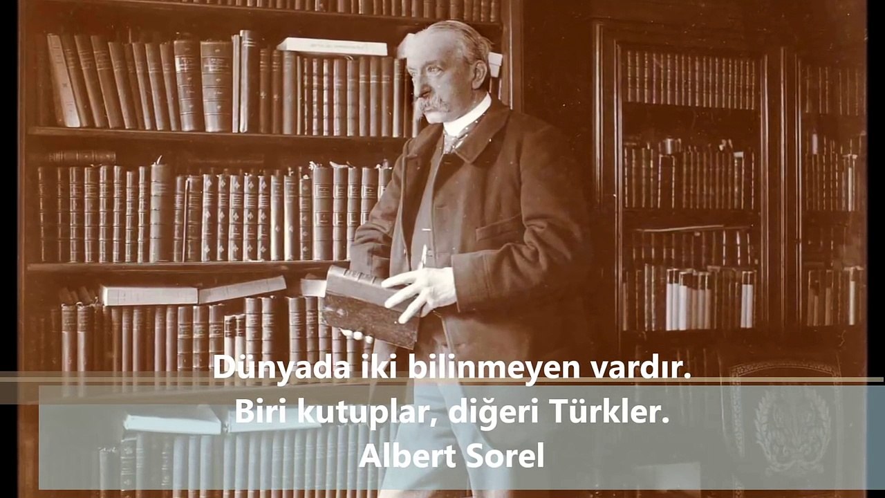 Türkler Hakkında Söylenen Sözler