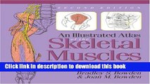 Books An Illustrated Atlas of the Skeletal Muscles Full Online